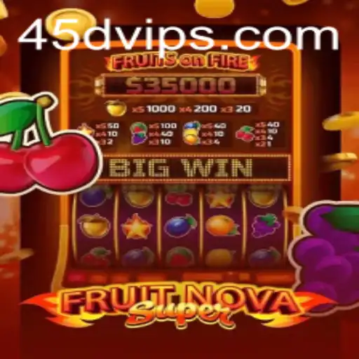 FruitNovaSuper: A Comprehensive Guide to Gameplay