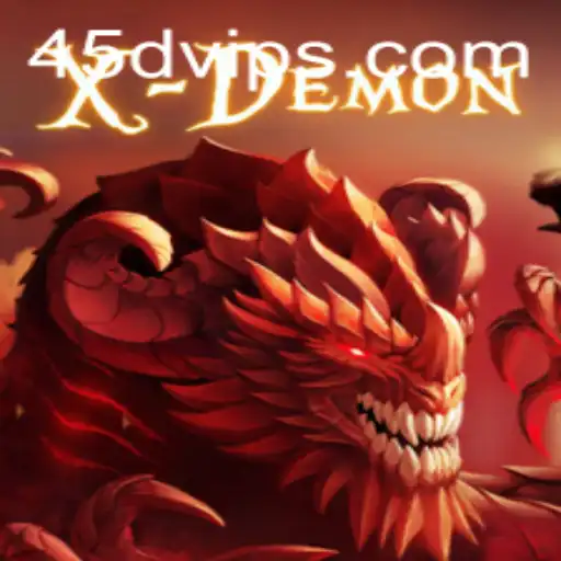 Enter the World of XDemon: A Thrilling Gaming Experience with a 45d Twist